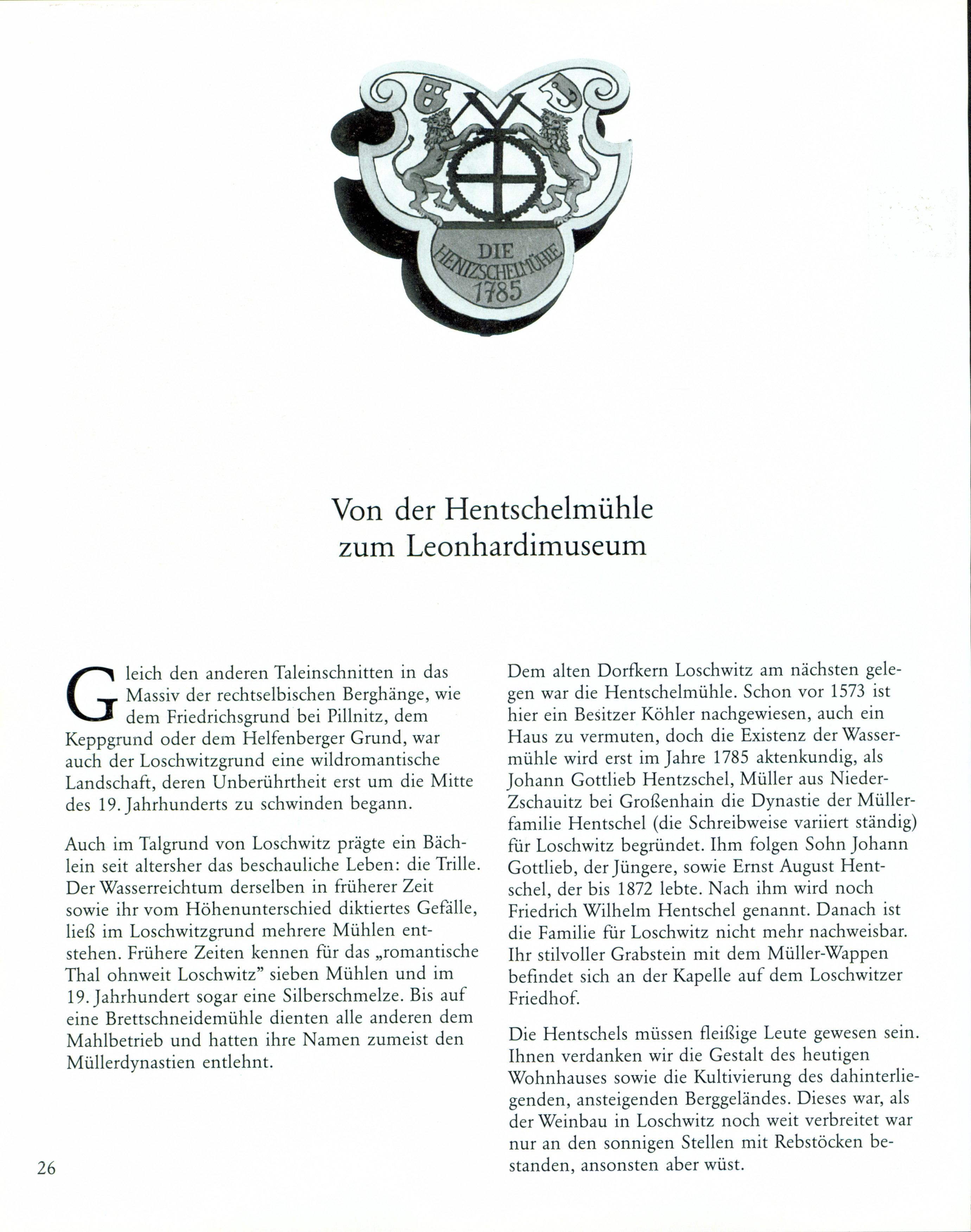 KI generiert: Das Bild zeigt eine historische Abbildung oder Wappen mit der Aufschrift "Die Hentschelmühle 1785" und darunter einen Text über die Geschichte der Hentschelmühle und ihre Verbindung zum Leonhardimuseum. Der Text beschreibt die landschaftliche und historische Bedeutung der Mühle in Loschwitz.