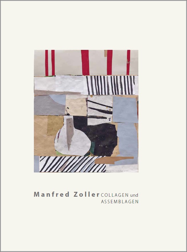 KI generiert: Das Bild zeigt eine Collage aus verschiedenen Papierstücken mit geometrischen Formen und Streifenmustern in neutralen und kräftigen Farben. Es ist die Titelseite für "Manfred Zoller: Collagen und Assemblagen".