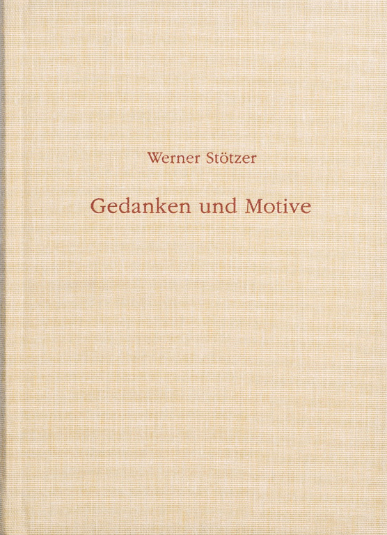 KI generiert: Das Bild zeigt ein Buch mit dem Titel "Gedanken und Motive" von Werner Stötzer. Der Hintergrund des Buchcovers ist beige.