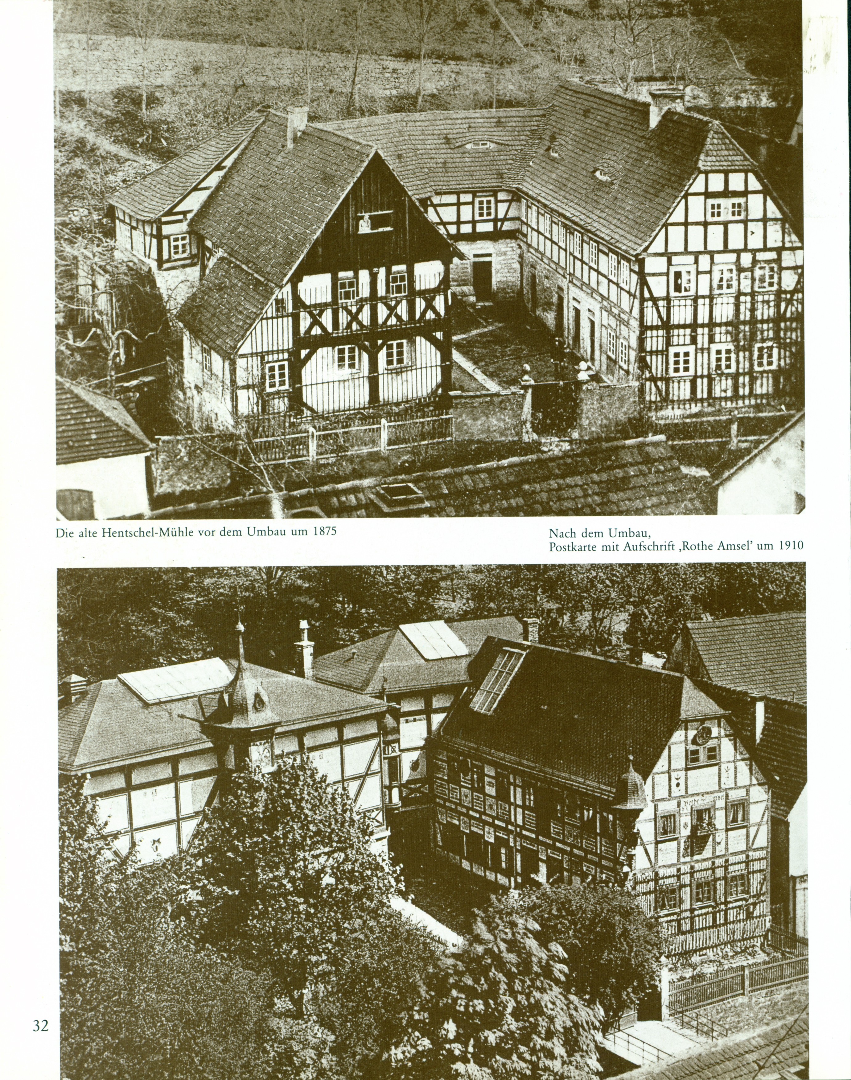 KI generiert: Das Bild zeigt zwei historische Fotografien von Fachwerkhäusern, die den Zustand der "Hentschel-Mühle" vor und nach ihrem Umbau darstellen. Die obere Aufnahme zeigt die Mühle um 1875 und die untere nach dem Umbau um 1910, bezeichnet als "Rothe Amsel".
